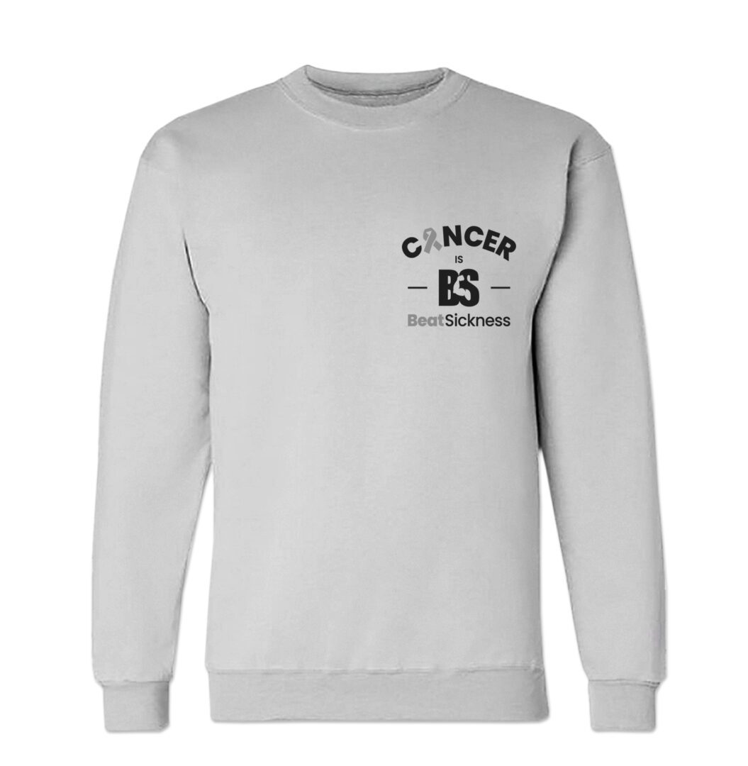 A light gray sweatshirt with cancer is shown.