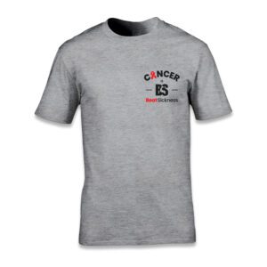 A gray t-shirt with the words " cancer is not uncommon ".