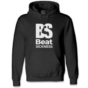 A black hoodie with the word " beat sickness ".