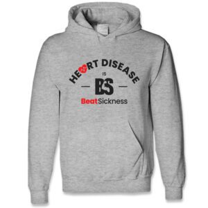 A gray hoodie with the words " heart disease is best sickness ".