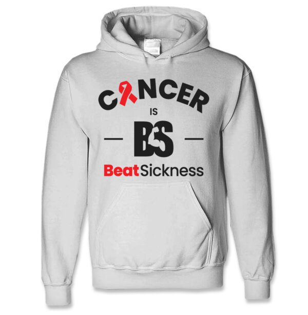 A white hoodie with the words " cancer is beatsickness ".