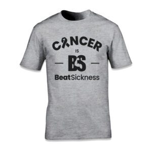 A gray t-shirt with the words " cancer is bs beat sickness ".