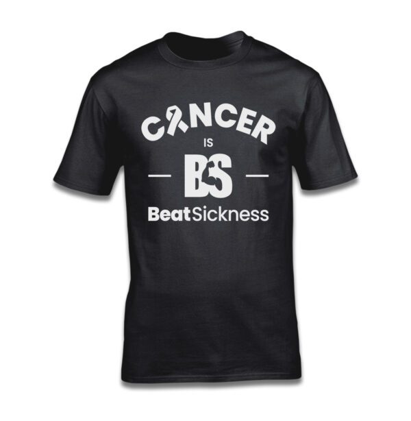 A black t-shirt with the words " cancer is bs beat sickness ".