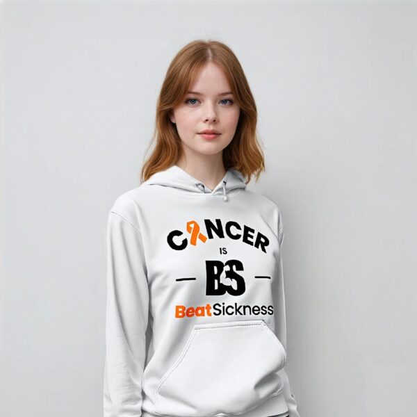 Cancer Is BS Beat Sickness Hoodie - Image 2
