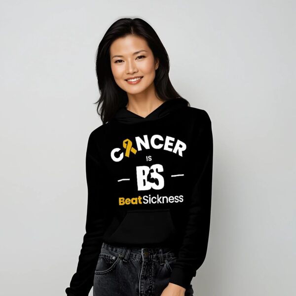 Cancer Is BS Beat Sickness Hoodie - Image 3