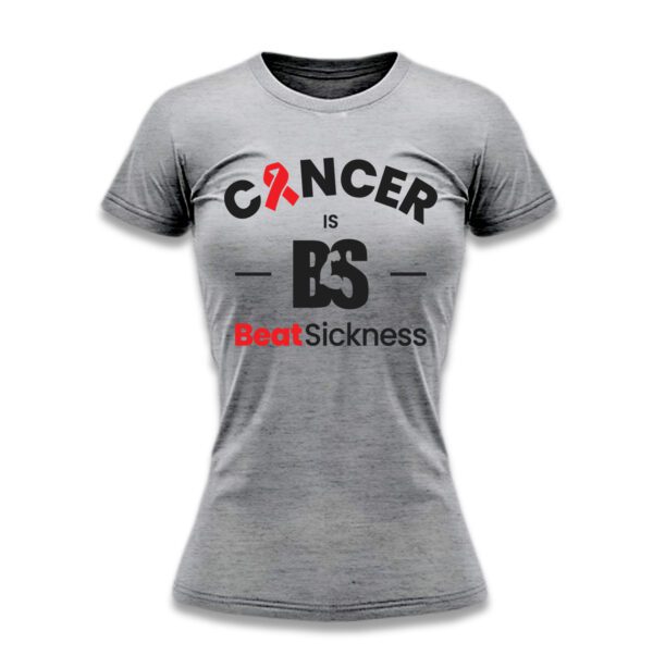 A gray t-shirt with the words " cancer is bs " and " heart sickness ".