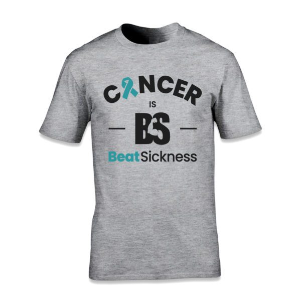 A gray t-shirt with the words " cancer is bs " and " beat sickness ".