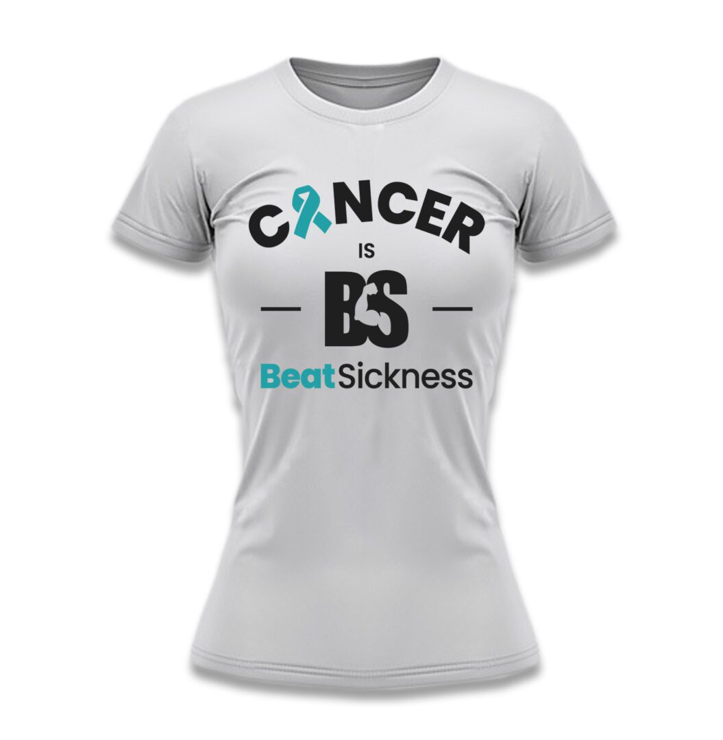 A white t-shirt with the words " cancer is bs " and " beatsickness ".