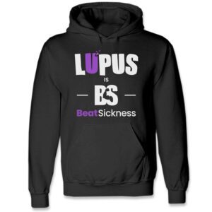 Black hoodie with Lupus awareness message in purple and white.