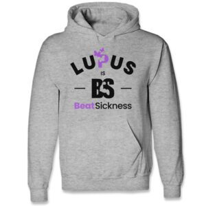 Gray hoodie with Lupus and BS awareness design.